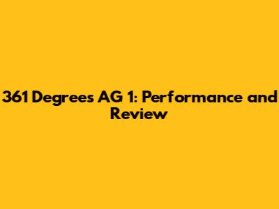 361 Degrees AG 1: Performance and Review