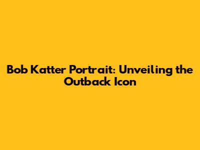 Bob Katter Portrait: Unveiling the Outback Icon
