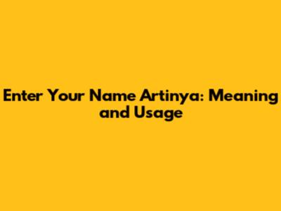 Enter Your Name Artinya: Meaning and Usage