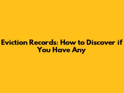 Eviction Records: How to Discover if You Have Any