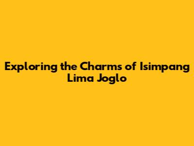 Exploring the Charms of Isimpang Lima Joglo