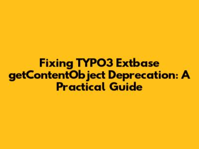 Fixing TYPO3 Extbase getContentObject Deprecation: A Practical Guide