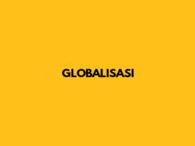 GLOBALISASI