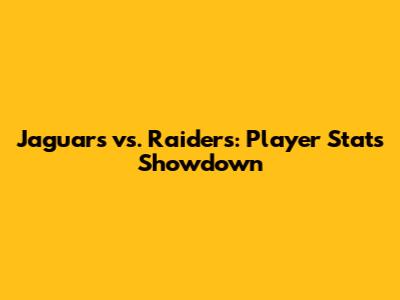 Jaguars vs. Raiders: Player Stats Showdown