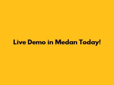 Live Demo in Medan Today!