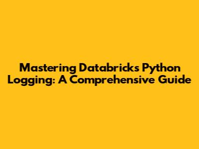 Mastering Databricks Python Logging: A Comprehensive Guide