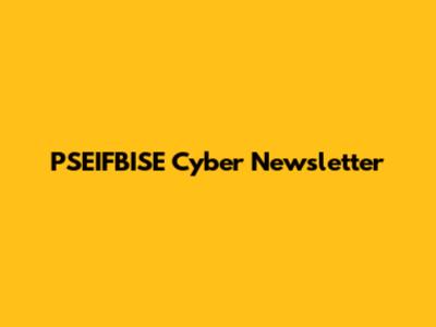 PSEIFBISE Cyber Newsletter