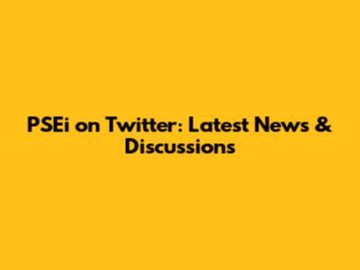 PSEi on Twitter: Latest News & Discussions