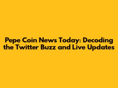 Pepe Coin News Today: Decoding the Twitter Buzz and Live Updates