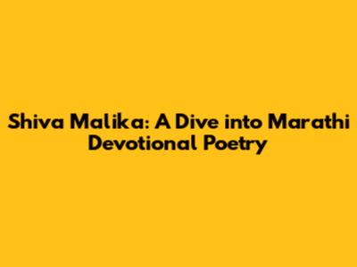 Shiva Malika: A Dive into Marathi Devotional Poetry