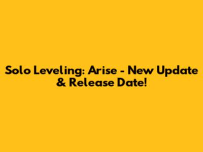 Solo Leveling: Arise - New Update & Release Date!