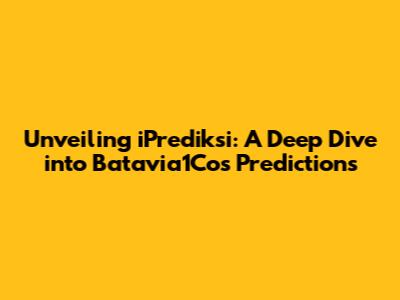 Unveiling iPrediksi: A Deep Dive into Batavia1Co's Predictions